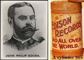 [Period engraving of John Philip Sousa and an Edison cylinder box]