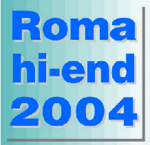 [Roma HiEnd 2004]