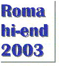 [Roma HiEnd 2003]