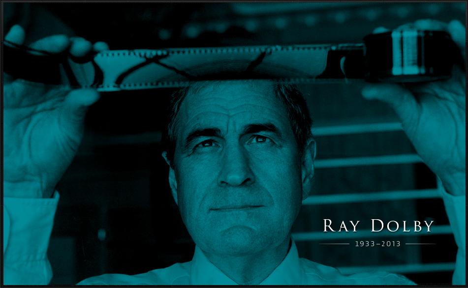 [Ray Dolby]