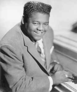 [Fats Domino]